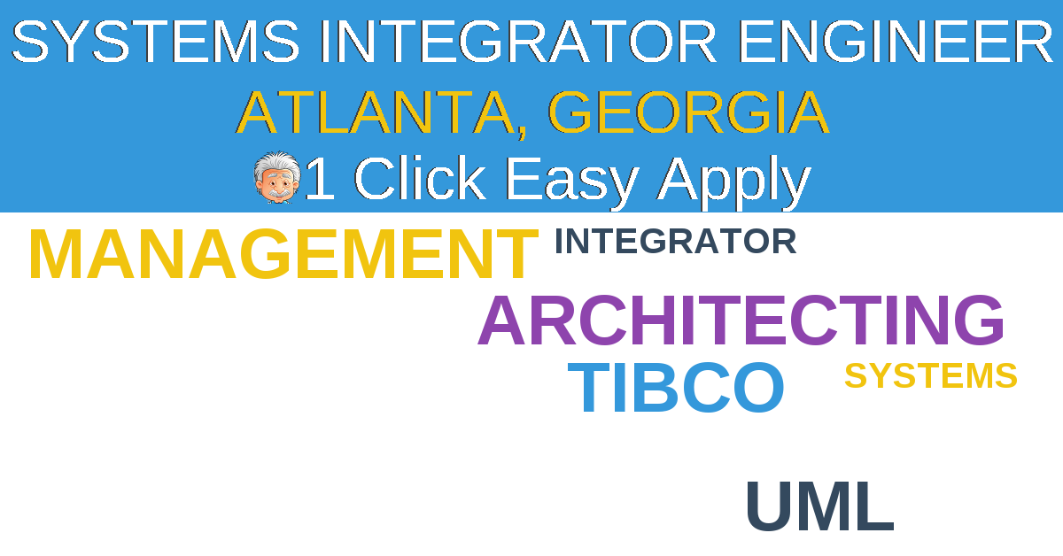 1 Click Easy Apply to Systems Integrator Engineer Job Opening in ATLANTA, Georgia
