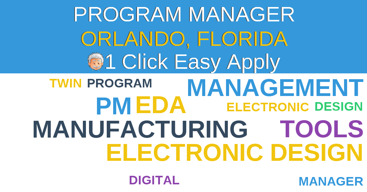 1 Click Easy Apply to PROGRAM MANAGER Job Opening in ORLANDO, Florida