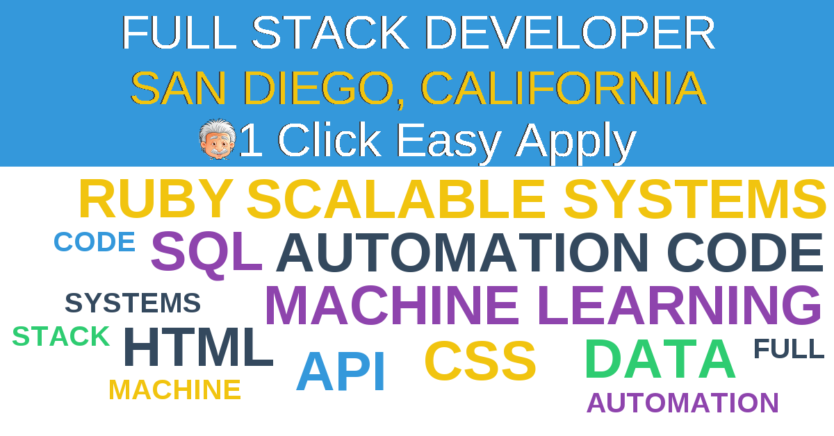 1 Click Easy Apply to FULL STACK DEVELOPER Job Opening in SAN DIEGO, California