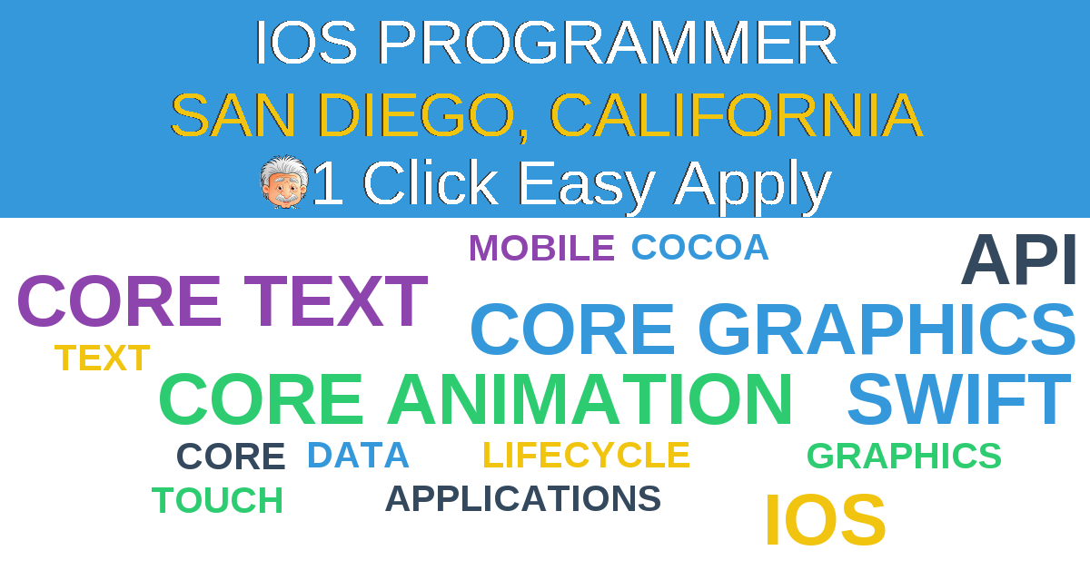 1 Click Easy Apply to IOS PROGRAMMER Job Opening in SAN DIEGO, California