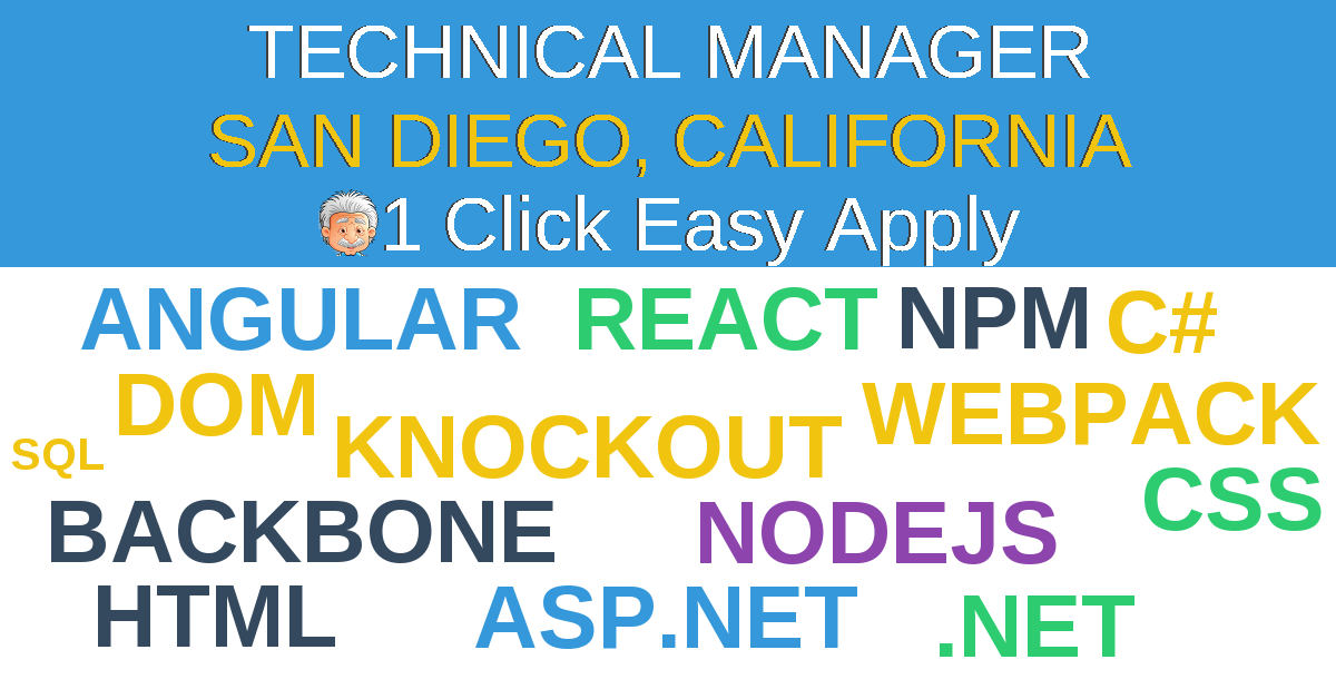 1 Click Easy Apply to TECHNICAL MANAGER Job Opening in SAN DIEGO, California