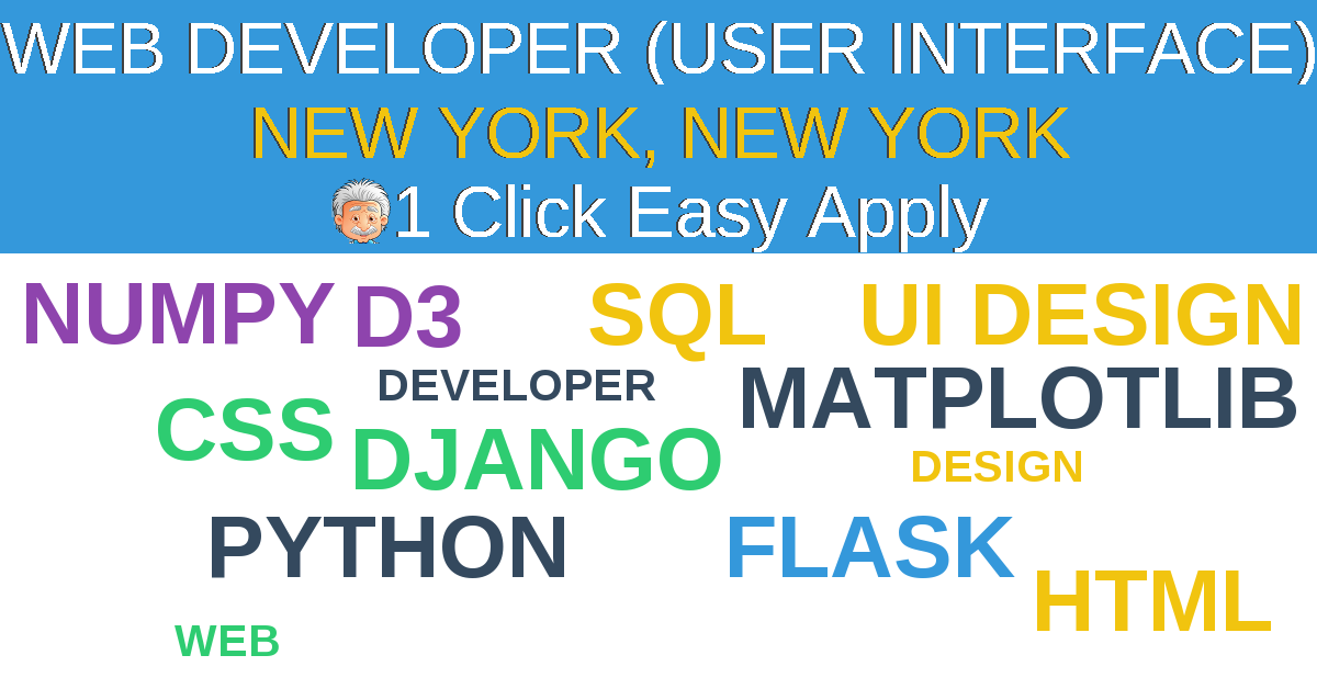 1 Click Easy Apply to WEB DEVELOPER (USER INTERFACE) Job Opening in NEW YORK, New York