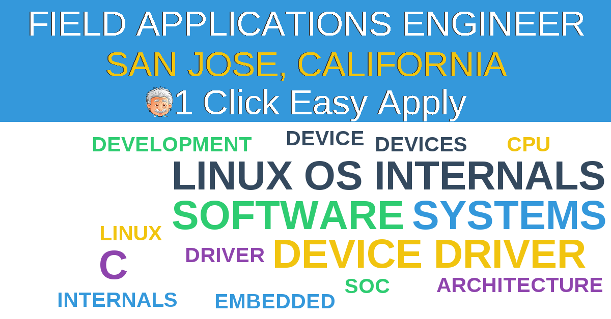 1 Click Easy Apply to FIELD APPLICATIONS ENGINEER Job Opening in SAN JOSE, California