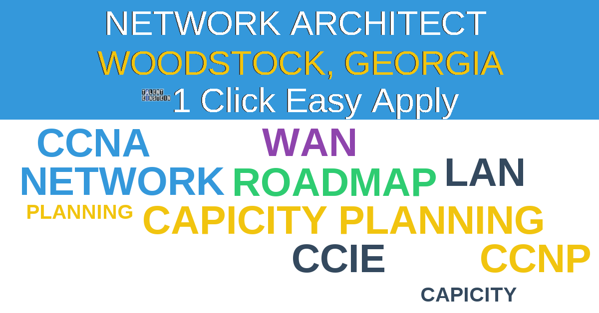 1 Click Easy Apply to Network Architect  Job Opening in Woodstock, Georgia