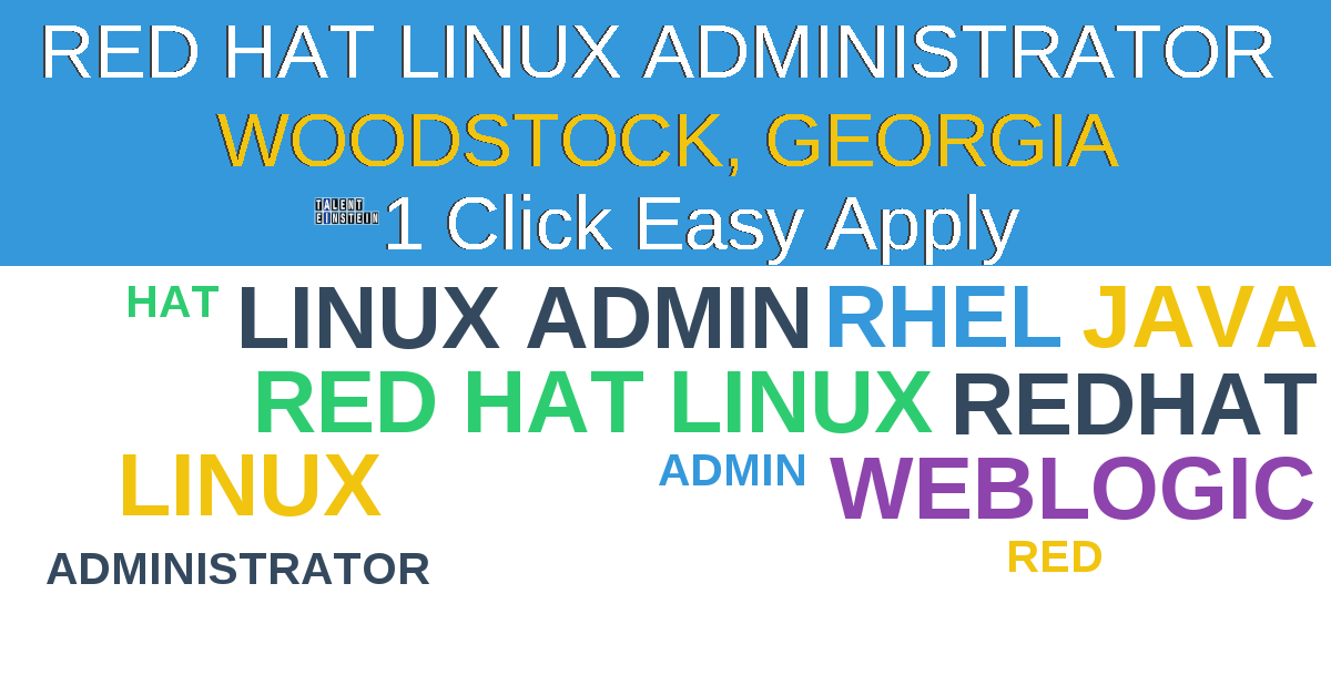 1 Click Easy Apply to Red Hat Linux Administrator  Job Opening in Woodstock, Georgia