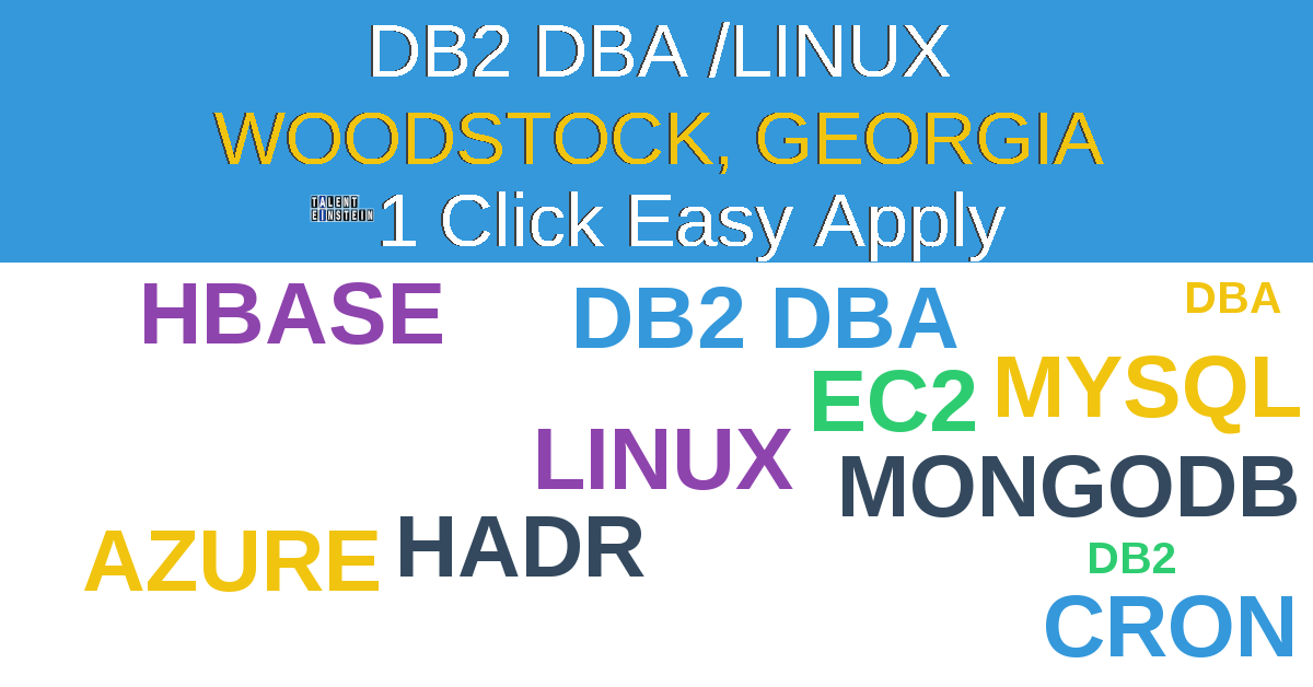1 Click Easy Apply to DB2 DBA /Linux Job Opening in Woodstock, Georgia